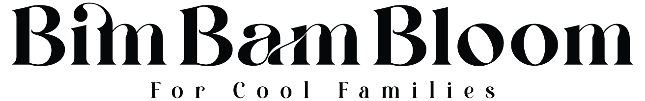 Bim Bam Bloom, For Cool Families